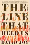 The Line That Held Us