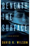 Beneath the Surface