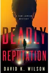 Deadly Reputation