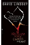 Requiem For a Glass Heart