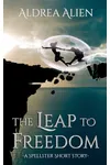 The Leap to Freedom