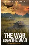 The War Before The War