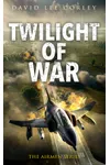Twilight of War