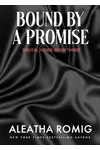 Bound By A Promise