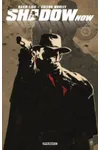 The Shadow Now