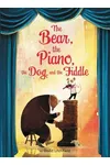 The Bear, the Piano, the Dog, and the Fiddle