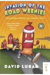 Invasion of the Road Weenies