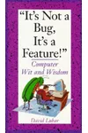 It's Not a Bug, It's a Feature!
