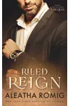 Riled Reign