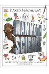Mammoth Science: The Big Ideas That Explain Our World, Tested by Mammoths