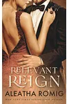 Relevant Reign