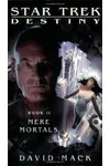 Mere Mortals