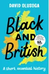 Black and British: A Short, Essential History