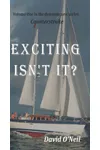 Exciting, Isn't It?