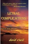 Lethal Complications