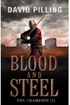 Blood and Steel