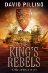 The King's Rebels