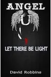Angel U Let There Be Light