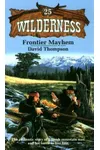 Frontier Mayhem