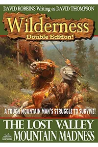 Wilderness: The Lost Valley/Mountain Madness (As: David Thompson)