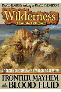 Frontier Mayhem/Blood Feud (As: David Thompson)