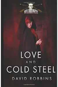 Love and Cold Steel