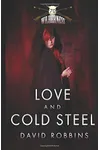 Love and Cold Steel