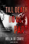Till Death Do Us Part