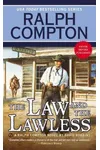 The Law and the Lawless
