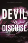 Devil in Disguise: A Charity Anthology
