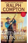 The Evil Men Do