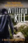 Willing To Kill