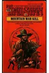 Mountain Man Kill