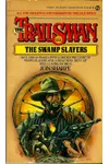 The Swamp Slayers