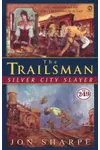 Silver City Slayer