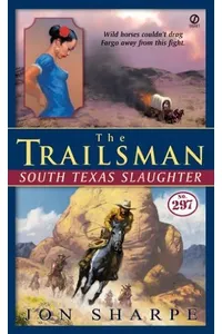 South Texas Slaughter