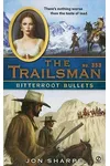 Bitterroot Bullets