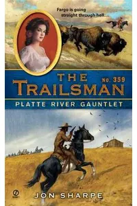 Platte River Gauntlet