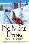 No More Dying