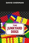 The Junkyard Dogs