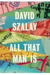 All That Man Is