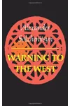 Warning to the West
