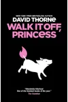Walk It Off, Princess