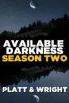 Available Darkness: Book Two