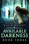 Available Darkness: Book Three