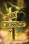 Dark Crossings: The Collection