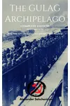 The Gulag Archipelago: Complete Edition
