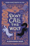 Don't Call the Wolf