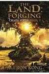 The Land: Forging