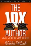 The 10X Author: Level Up or Be Left Behind